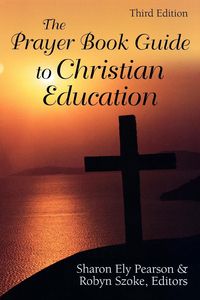 Produktbild: The Prayer Book Guide to Christian Education, Third Edition