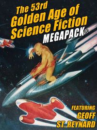 Produktbild: The 53rd Golden Age of Science Fiction MEGAPACK&reg;
