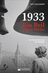 Produktbild: 1933 &ndash; Ein Beil gegen Hitler