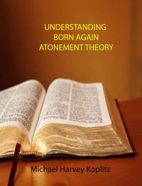 Produktbild: Understanding Born Again Atonement Theory