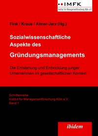 Produktbild: Sozialwissenschaftliche Aspekte des Gr&uuml;ndungsmanagements