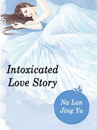 Produktbild: Intoxicated Love Story