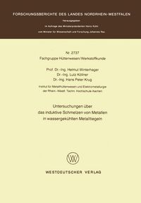 Produktbild: Untersuchungen &uuml;ber das induktive Schmelzen von Metallen in wassergek&uuml;hlten Metalltiegeln