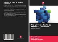 Produktbild: Um Livro de Texto de Material Composto