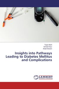 Produktbild: Insights into Pathways Leading to Diabetes Mellitus and Complications