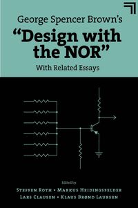 Produktbild: George Spencer Brown's &quote;Design with the NOR&quote;