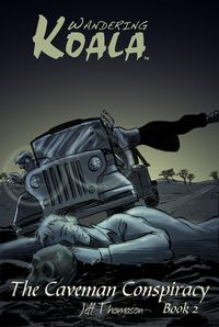 Produktbild: Caveman Conspiracy (a Wandering Koala tale) Book 2