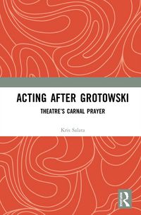 Produktbild: Salata, K: Acting after Grotowski