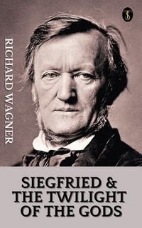 Produktbild: Siegfried & The Twilight of The Gods