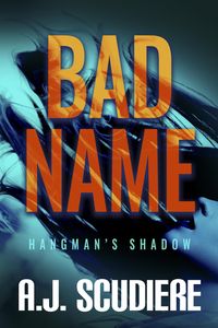 Produktbild: Bad Name (The Hangman's Shadow, #1)