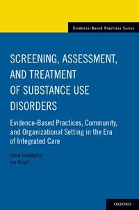 Produktbild: Screening, Assessment, and Treatment of Substance Use Disorders