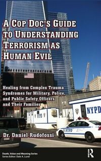 Produktbild: A Cop Doc's Guide to Understanding Terrorism as Human Evil