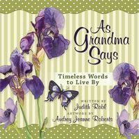 Produktbild: As Grandma Says: Timeless Words to Live by