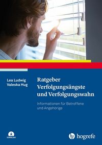 Produktbild: Ratgeber Verfolgungs&auml;ngste und Verfolgungswahn, m. 1 Beilage