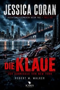 Produktbild: DIE KLAUE - Der Kannibale von New York (Jessica Coran 2)