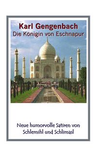 Produktbild: Die K&ouml;nigin von Eschnapur