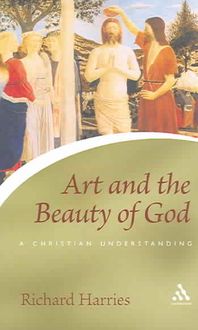 Produktbild: Art and the Beauty of God: A Christian Understanding