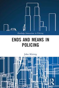 Produktbild: Ends and Means in Policing
