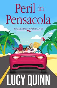 Produktbild: Peril in Pensacola (Accidentally Undercover Mysteries, #1)
