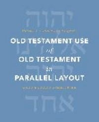 Produktbild: Old Testament Use of Old Testament in Parallel Layout Volume 1