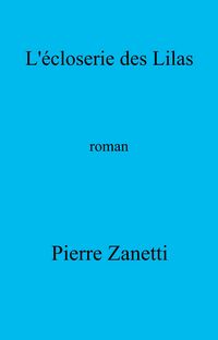 Produktbild: L'Ecloserie des Lilas