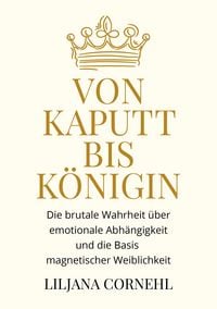 Produktbild: Von kaputt bis K&ouml;nigin
