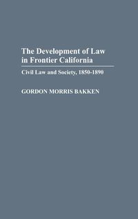 Produktbild: Development of Law in Frontier California