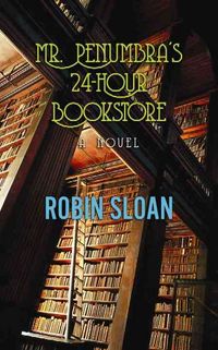 Produktbild: Mr. Penumbra's 24-Hour Bookstore