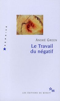 Produktbild: Le travail du n&eacute;gatif