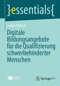 Produktbild: Digitale Bildungsangebote f&uuml;r die Qualifizierung schwerbehinderter Menschen