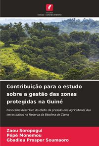 Produktbild: Contribui&ccedil;&atilde;o para o estudo sobre a gest&atilde;o das zonas protegidas na Guin&eacute;