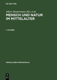 Produktbild: Mensch und Natur im Mittelalter. 1. Halbbd