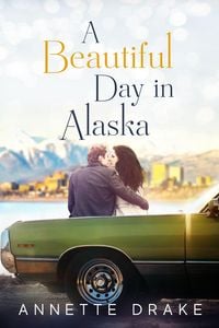 Produktbild: A Beautiful Day in Alaska