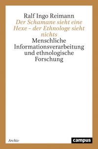 Produktbild: Der Schamane sieht eine Hexe - der Ethnologe sieht nichts
