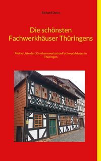 Produktbild: Die sch&ouml;nsten Fachwerkh&auml;user Th&uuml;ringens