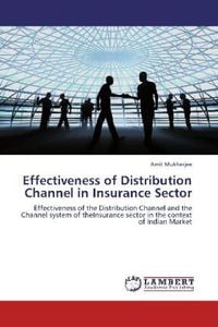Produktbild: Mukherjee, A: Effectiveness of Distribution Channel in Insur