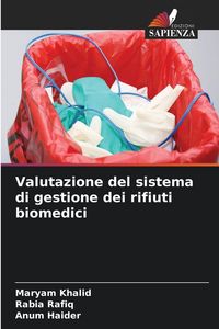 Produktbild: Valutazione del sistema di gestione dei rifiuti biomedici
