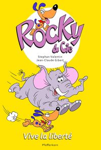Produktbild: Rocky & Cie, tome 2 : Vive la libert&eacute;