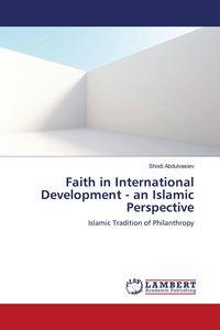 Produktbild: Faith in International Development - an Islamic Perspective