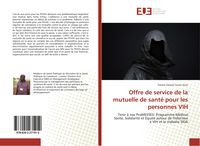 Produktbild: Offre de service de la mutuelle de sant&eacute; pour les personnes VIH