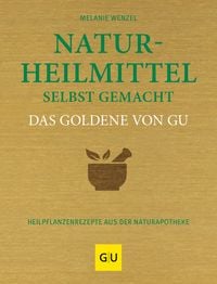 Produktbild: Naturheilmittel selbst gemacht Das Goldene von GU