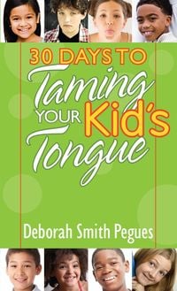Produktbild: 30 Days to Taming Your Kid's Tongue