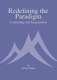 Produktbild: Redefining the Paradigm: Leadership and Imagination