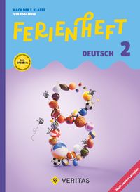 Produktbild: Deutsch Ferienhefte - Ferienheft Deutsch 2. Klasse Volksschule - Lehrplan 2023 - Mitt eingelegten Lösungen