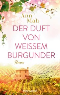 Produktbild: Der Duft von wei&szlig;em Burgunder