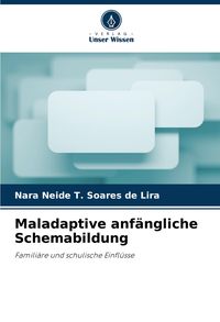 Produktbild: Maladaptive anf&auml;ngliche Schemabildung