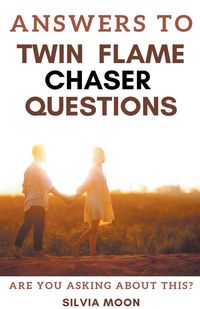Produktbild: Answers To Twin Flame Chaser Questions