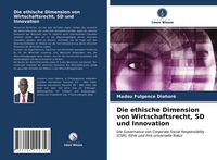 Produktbild: Die ethische Dimension von Wirtschaftsrecht, SD und Innovation