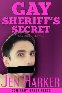 Produktbild: Gay Sheriff's Secret (Gay Sheriff Serial, #3)