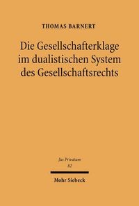 Produktbild: Die Gesellschafterklage im dualistischen System des Gesellschaftsrechts